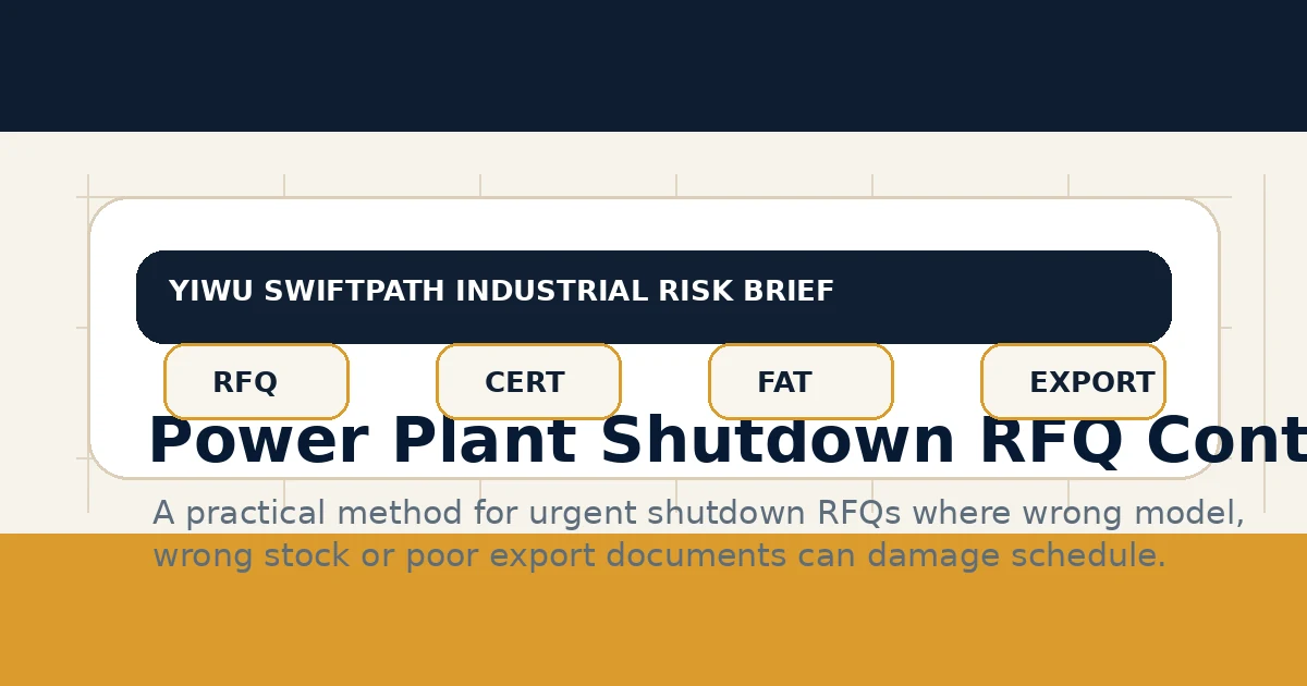 Power Plant Shutdown RFQ Control thumbnail for industrial buyer risk guide